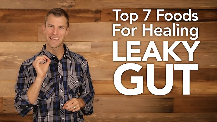 Top 7 Foods for Getting Rid of Leaky Gut | Dr. Josh Axe - DayDayNews
