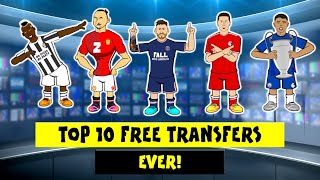 ⚽️Top 10 Free Transfers Ever⚽️