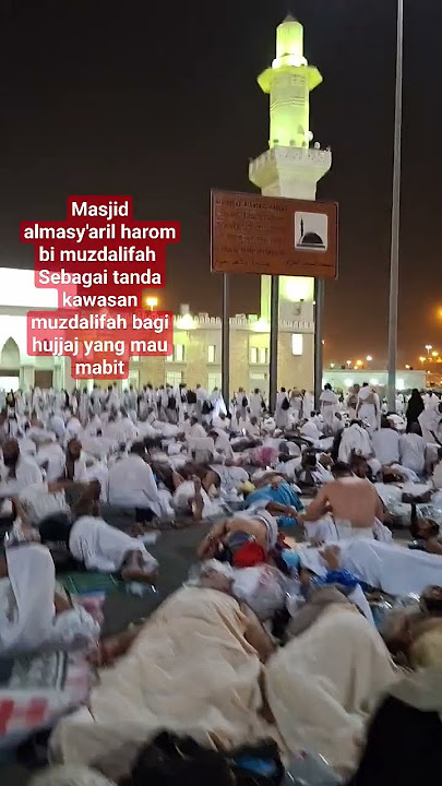 inilah masjid masy'aril harom yang berada di kawasan muzdalifah