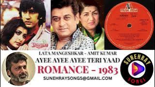AYEE AYEE AYEE TERI YAAD | LATA MANGESHKAR , AMIT KUMAR | ROMANCE - 1983