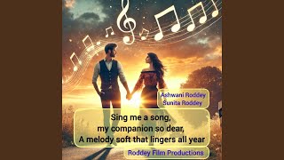 Sing me a song, my companion so dear, A melody soft that lingers all year (Roddey Channel) screenshot 2