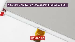 7.5inch E-Ink Display HAT 800x480 SPI 24pin black White Red electro... — Top Rated 2026 | Buy Now!