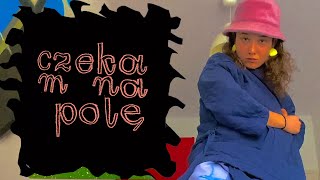 Video thumbnail of "POLA I BOGDAN – Czekam na Polę"