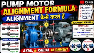 Pump Motor Alignment Formula | radial and axial alignment | dial indicator alignment #alignment 