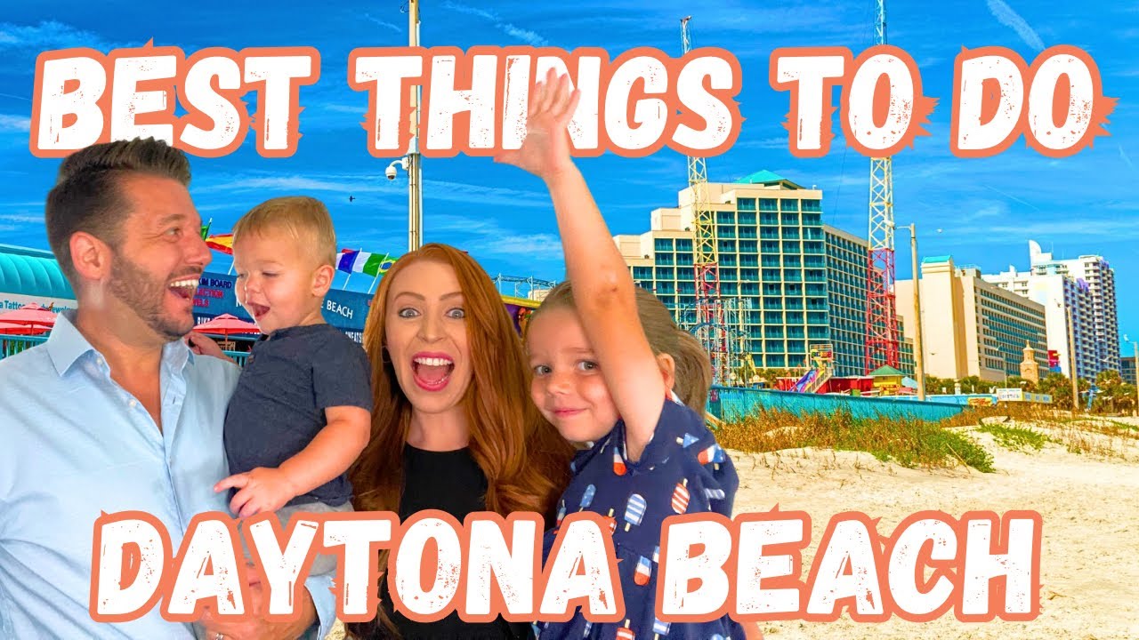 Best Family-Friendly Things to do in Daytona Beach, Florida