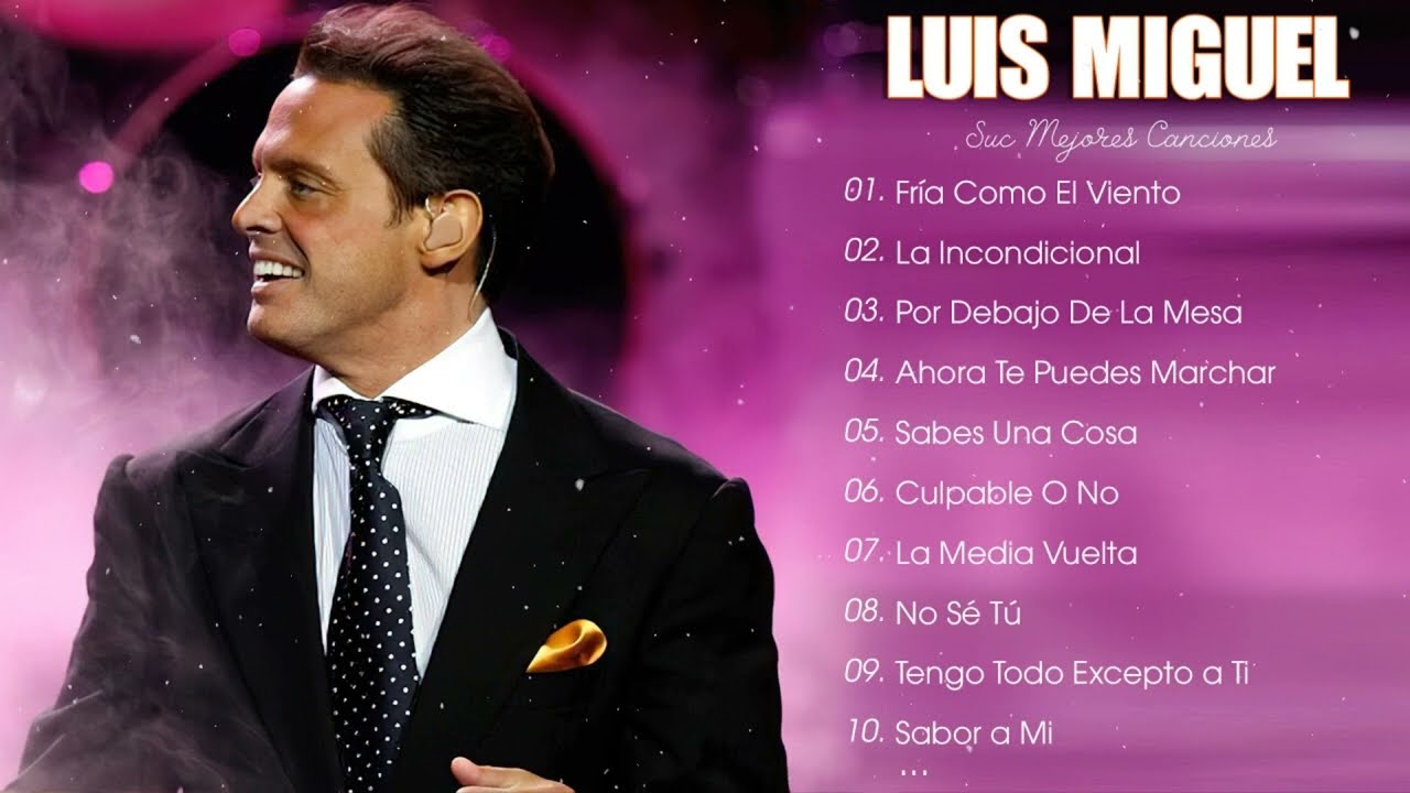 ⁣LUIS MIGUEL (40 GRANDES EXITOS) SUS MEJORES CANCIONES 2022 - FULL ALBUM