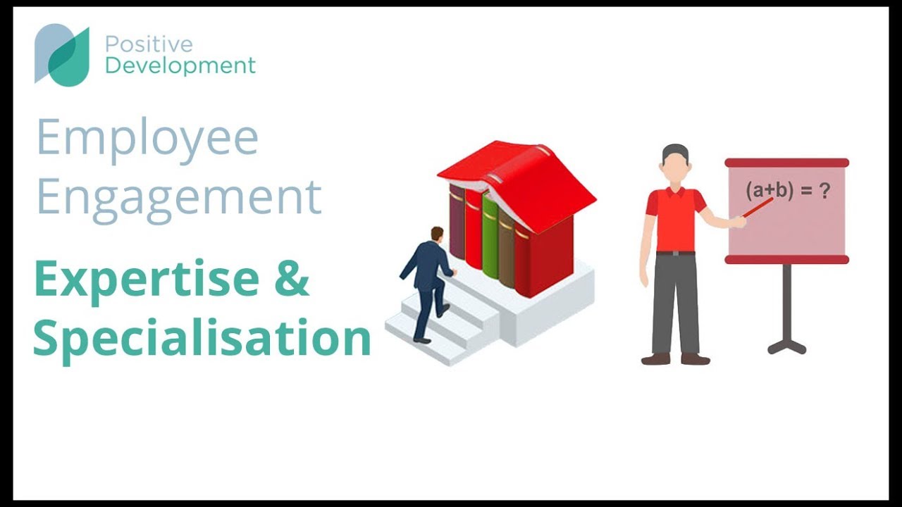 Employee Engagement Ideas | Expertise & Specialisation