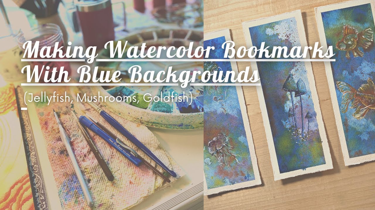Making Watercolor Bookmarks With Blue Backgrounds