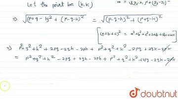 Find the equation to the locus of a point which is always equidistant from the points whose coor...