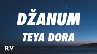 Teya Dora - Džanum (Lyrics)