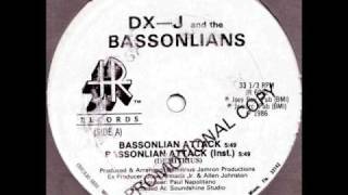 Dxj And The Bassonlians - Bassonlian Attack
