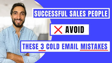 Successful Sales People Avoid These 3 Cold Email Mistakes