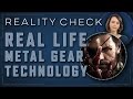 Metal gear solid technology in real life  reality check