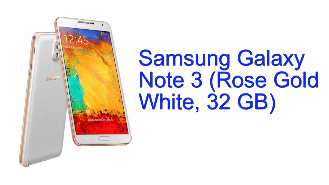 Samsung Galaxy Note 3 (Rose Gold White, 32 GB) Specification [INDIA ...