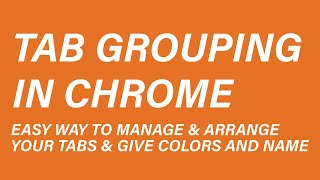 How to group tabs in Google Chrome and Microsoft Edge | Tab Grouping in chrome screenshot 3