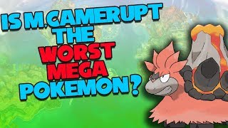 Is Mega Camerupt The WORST Mega Pokemon?