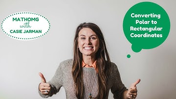 Converting Polar to Rectangular Coordinates (vice-versa)