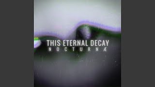 Nocturnæ - This Eternal Decay