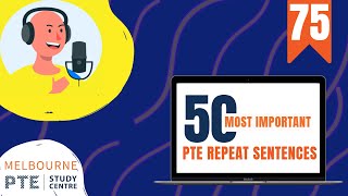 Most Important PTE Repeat Sentence (Mini Test – 75) Collections |  2021 | Melbourne PTE
