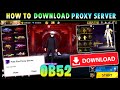 OB52 PROXY SERVER FREE FIRE STEP ANDROID  😱HOW TO DOWNLOAD PROXY SERVER FREE FIRE UNLIMITED DIAMONDS