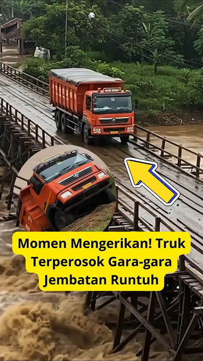 Momen Mengerikan! Truk Terperosok Gara-gara Jembatan Runtuh 😱😭 #ai #fyp #viral