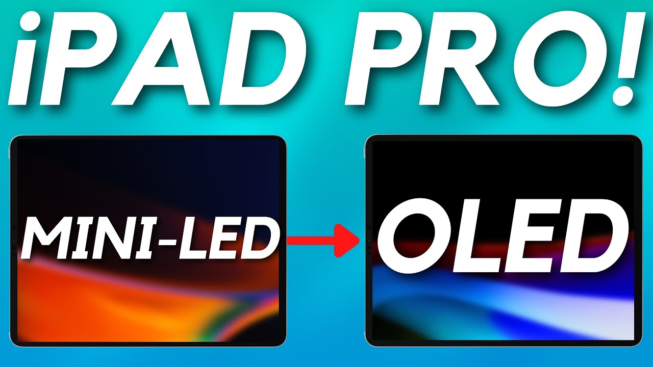 NEW iPad Pro - OLED DISPLAY UPDATE! - YouTube