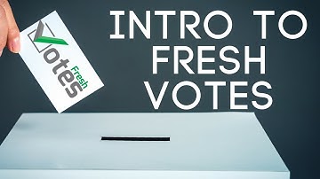 Fresh Votes 01 - Intro to FreshVotes