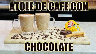 Atole De Café ☕️ / Con Chocolate 🍫 Cremosito😋 Te Encatara Su Sabor