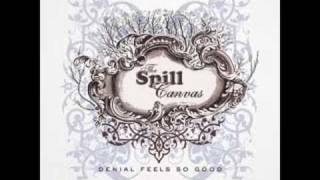 The Spill Canvas - Appreciation and the Bomb