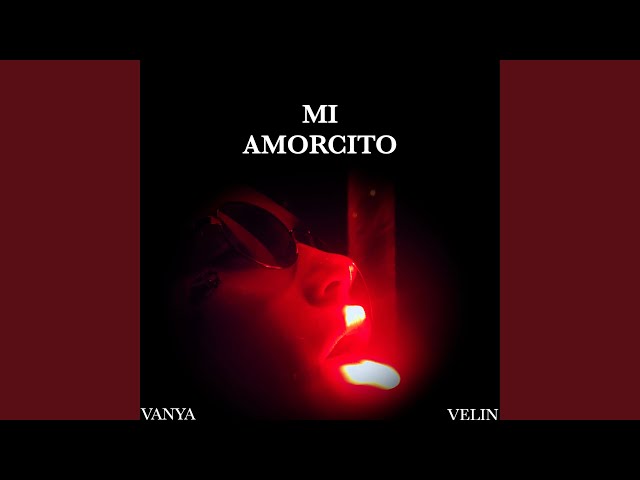 MI AMORCITO