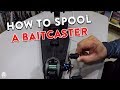 How To Spool A Baitcaster | Reduce Line Twists, Backlashes