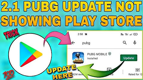 Pubg 2.1 Update Not Showing Play Store Solution Pubg Mobile New Update Here App Store Update Pubg