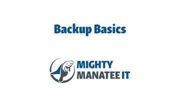 Backup Basics  - Backup 101