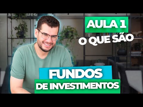 Vídeo: O que são fundos de investimento