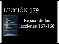 Lección 179 Un Curso de Milagros