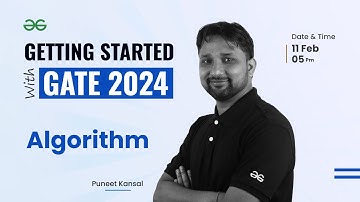 Getting Started with GATE 2024 | Algorithm | Puneet Kansal