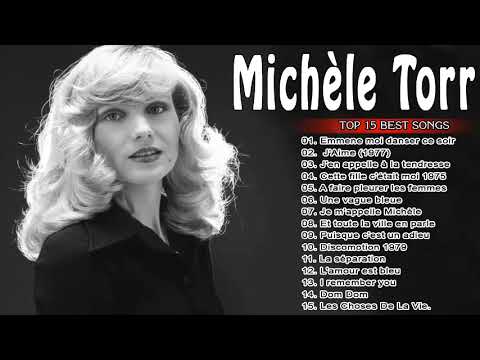 Michèle Torr Michèle Torr Plus Belles Chansons Michèle Torr Greatest Hits