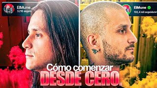 COMO COMENZAR DESDE CERO | El Muñe