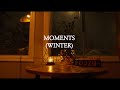 Moments (Winter)