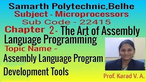 Chapter 2 - 8086 Microprocessor Assembly language Program Development Tools