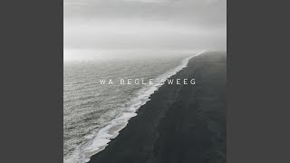 Wa Begle Sweeg feat Chuster Bk  Nop C