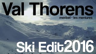 VAL THORENS 2016 - Ski Edit