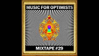 Bassnectar - Music For Optimists - Mixtape #29