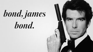 James Bond | Pierce Brosnan tribute