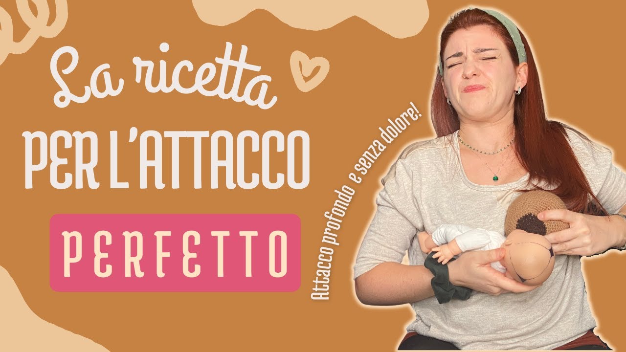 Come ottenere un attacco al seno profondo | Allattamento senza dolore