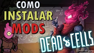 How to INSTALL MODS for DEAD CELLS in 2025 ( best mods)