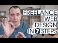 Freelance Web Design in 7 Steps