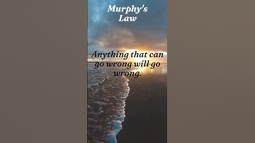 Murphy’s Law Explained: Why Everything Goes Wrong!