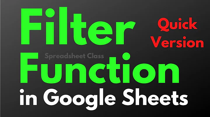 How to use the FILTER function in Google Sheets | Quick version