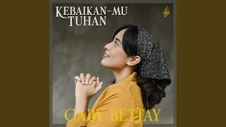 Video thumbnail of "Gaby Bettay - Berharga Di HadapanMu"